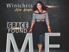 Grace Found Me - Wini Chris