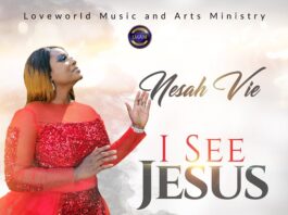 I See Jesus - Nesah Vie