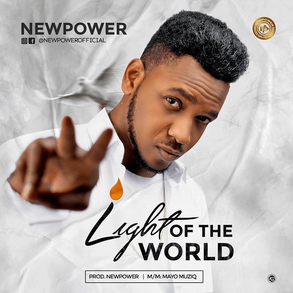 Light Of The World - Newpower