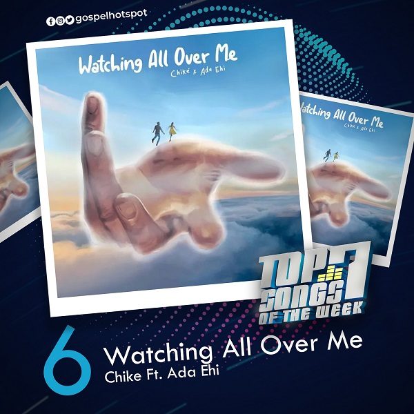 Watching All Over Me – Chike Ft. Ada Ehi