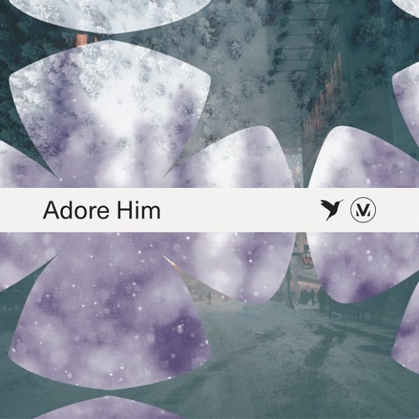 Adore Him - Vineyard Worship