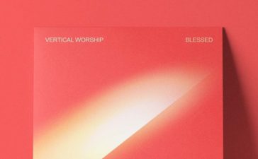 Blessed - Vertical Worship