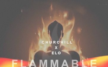 Flammable - Churchill Ft Elo