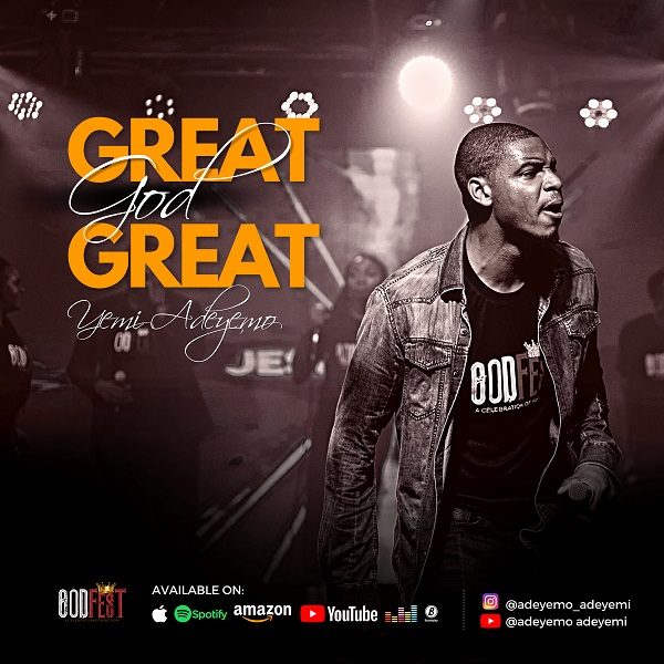 Great God Great - Yemi Adeyemo