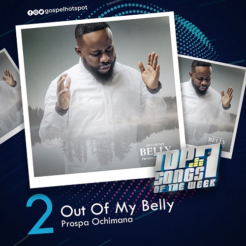 Out Of My Belly – Prospa Ochimana