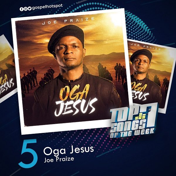 Oga Jesus – Joe Praize