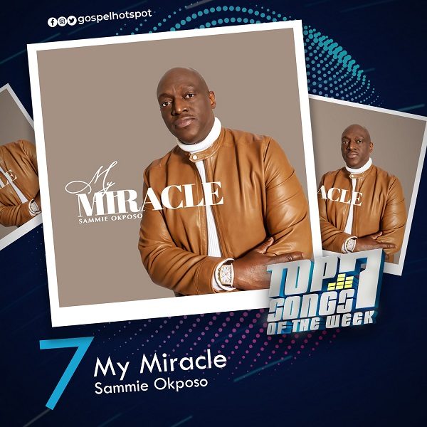 My Miracle – Sammie Okposo