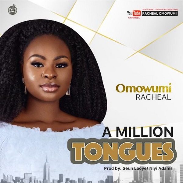 A Million Tongues - Omowumi Racheal
