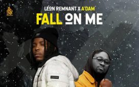 Fall On Me - Leon Remnant Ft. A'dam