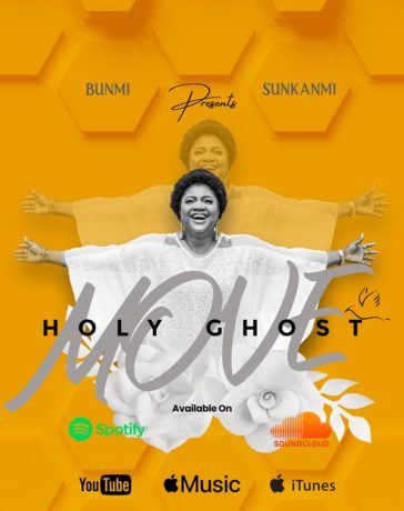 Holy Ghost Move - Bunmi Sunkanmi