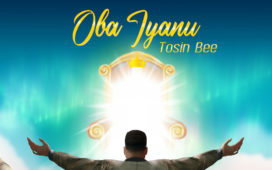 Oba Iyanu - Tosin Bee