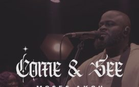 Come & See - Moses Akoh