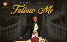 Follow Me - King Ugee