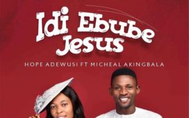 Idi Ebube Jesus - Hope Etiosa Adewusi