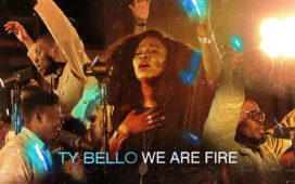 We Are Fire - TY Bello