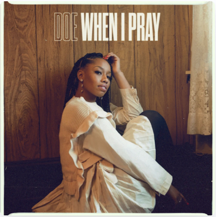When I Pray - DOE