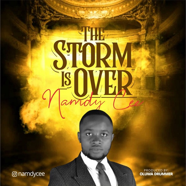 Storm Is Over - Namdy Cee
