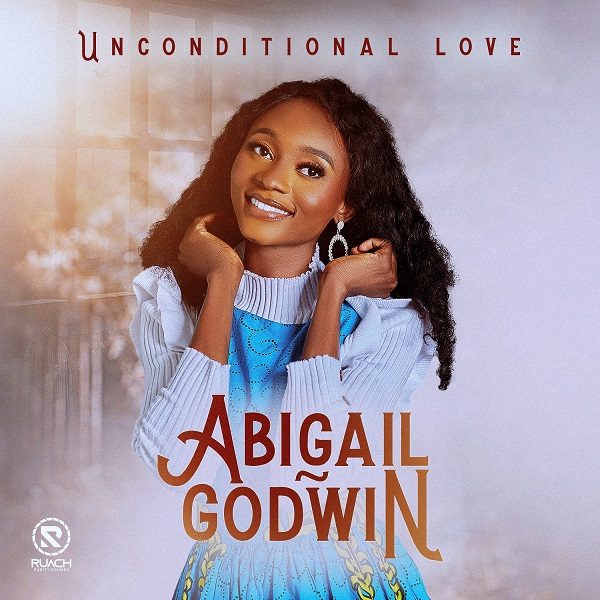 Unconditional Love - Abigail Godwin