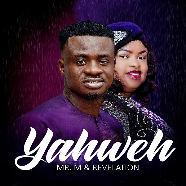 Yahweh (Live) - Mr M & Revelation