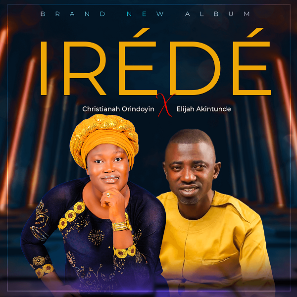 [Album] Irede - Christianah Orindoyin