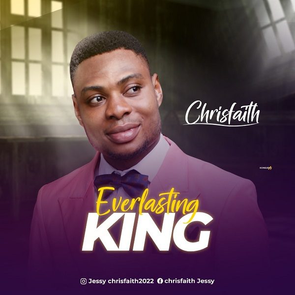 Everlasting King - ChrisFaith