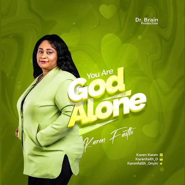 Karen Faith - You Are God Alone