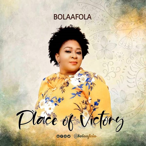 Place Of Victory - Bolaafola