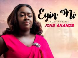Eyin Ni (You Are God) - Joke Akande