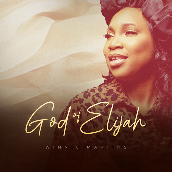 God Of Elijah - Winnie Martins