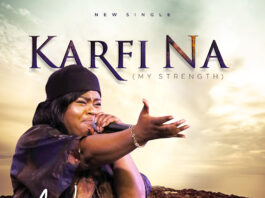 Karfi Na (My Strength) - Nene Olajide