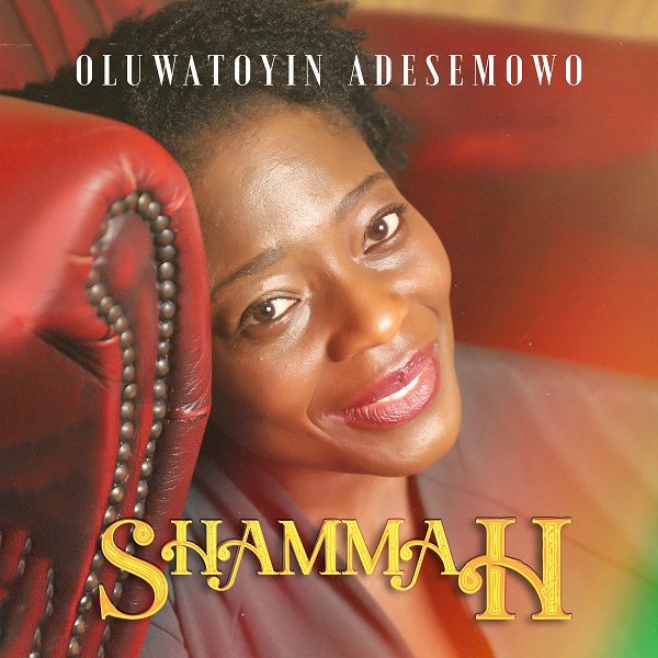 Shammah - Oluwatoyin Adesemowo