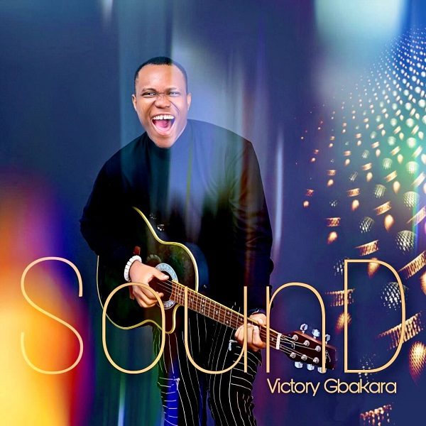 Sound - Victory Gbakara 