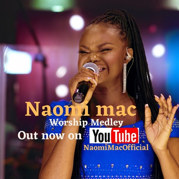 Worship Medley (Live) - Naomi Mac 