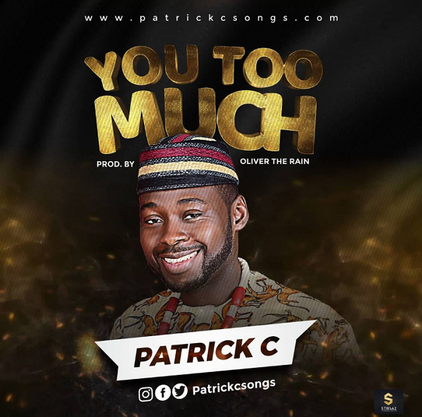 You Too Much - Patrick C