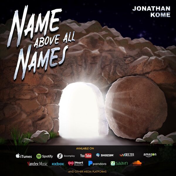 Name Above All Names - Jonathan Kome