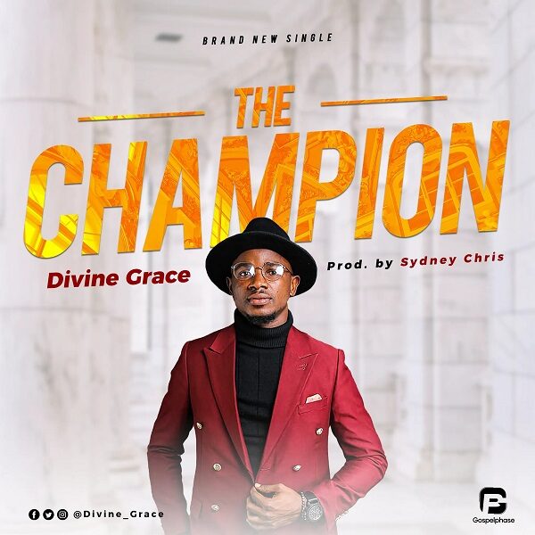 The Champion - Divine Grace 