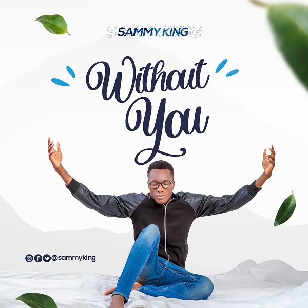 Without You - Sammy King