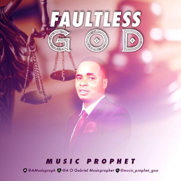 Faultless God - Music Prophet
