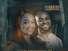 Great Is Your Faithfulness - Aghogho Ft. Neon Adejo