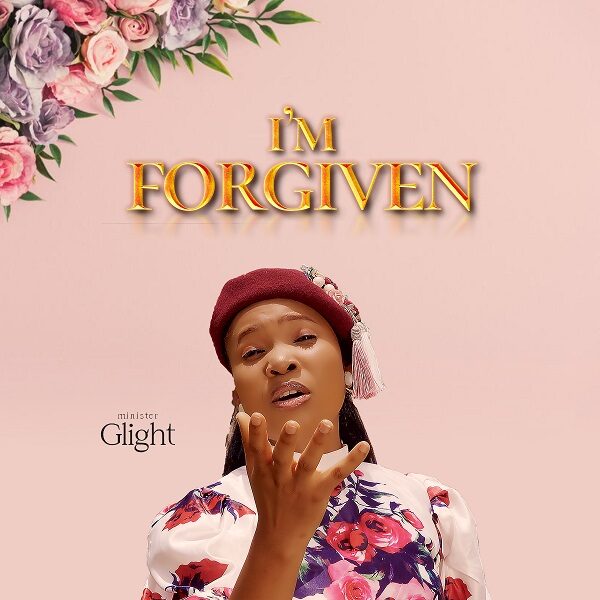 I’m Forgiven - Glight (God’s Light)