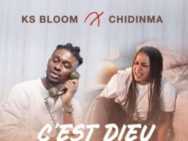 C’est Dieu Remix - KS Bloom Ft. Chidinma