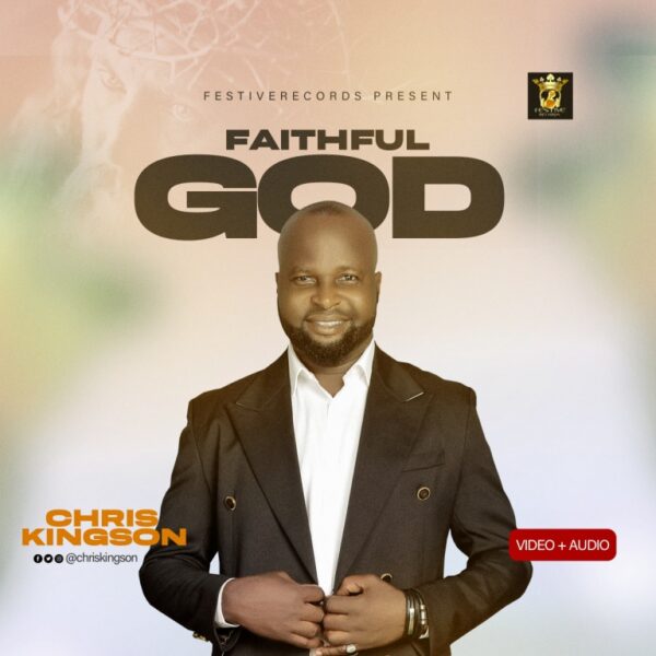Faithful God - Chris Kingson