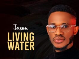 Living Water - Jason Ukoh