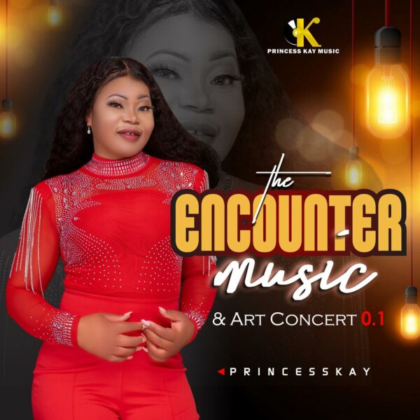 Princess Kay - The Encounter Music & Arts Concert Album (Out Now)