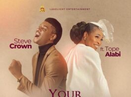 Your Love - Steve Crown Ft. Tope Alabi