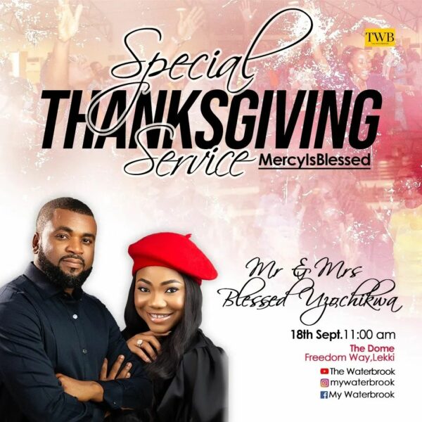 Mercy Chinwo & Pastor Blessed Special Thanksgiving Service