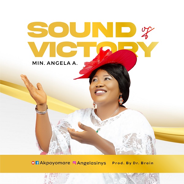 Sound Of Victory - Min. Angela A