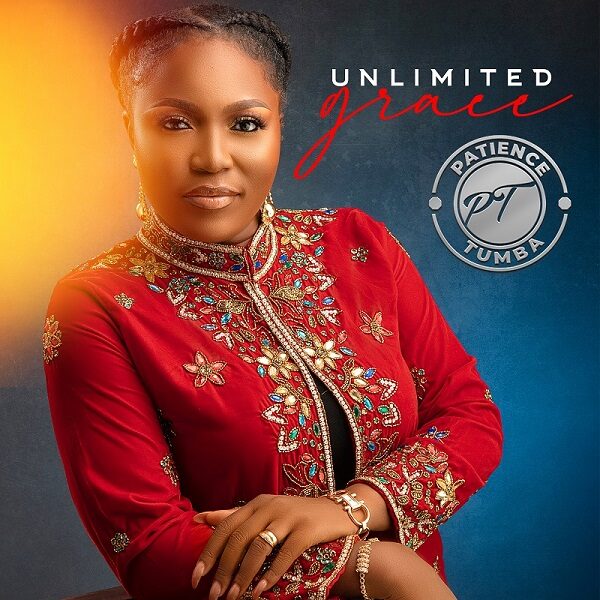 Unlimited Grace - Patience Tumba
