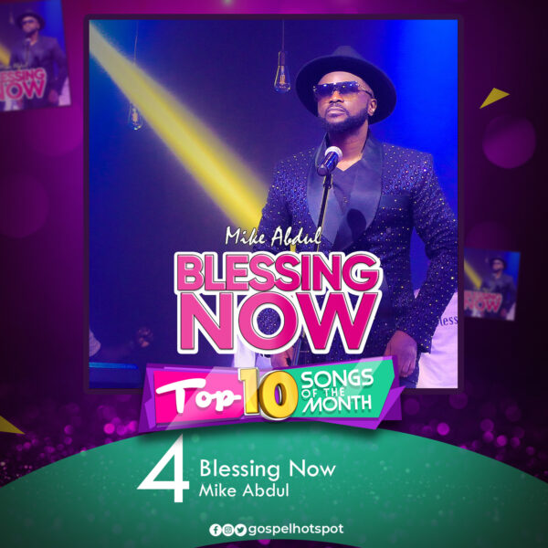 Blessing Now – Mike Abdul