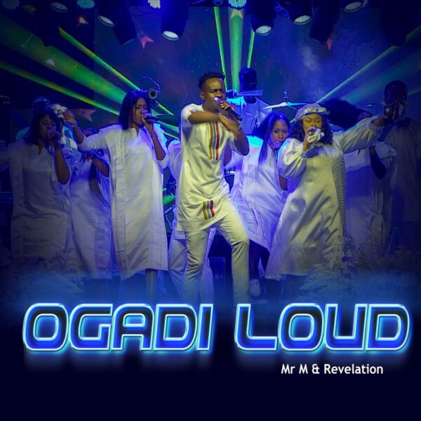 Ogadi Loud - Mr. M & Revelation